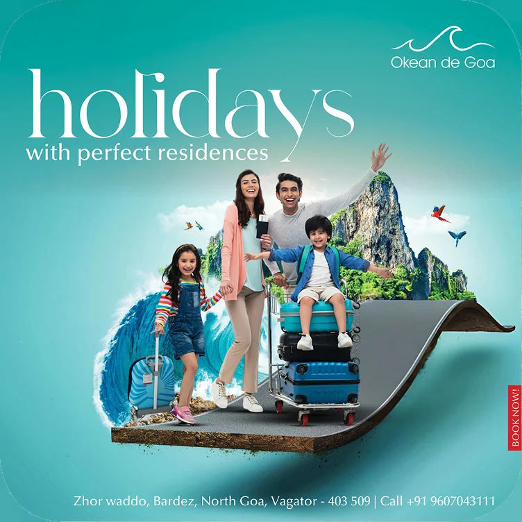 Okean de Goa — Holidays With Perfect Residences
